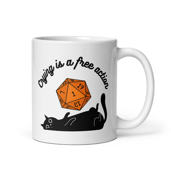 Crying Is A Free Action DND White glossy mug