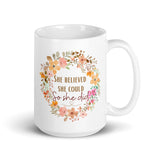 She Believed She Could So She Did White glossy mug