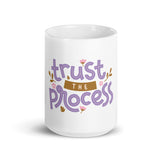 Trust the Process White glossy mug