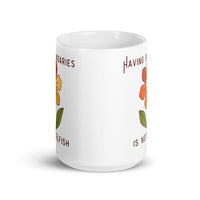 Having Boundaries Is Not Selfish White glossy mug