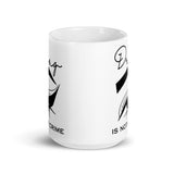 Drag Is Not A Crime White glossy mug