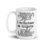 I Volunteer As Tribute Tentacles White glossy mug