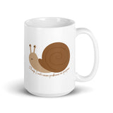 I Think I Will Cause Problems On Purpose Snail White glossy mug