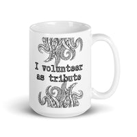 I Volunteer As Tribute Tentacles White glossy mug