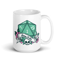 Guess I’ll Die DND White glossy mug