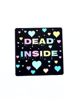 Dead Inside Sticker