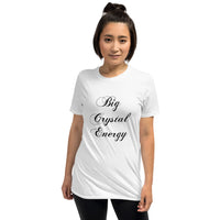 Big Crystal Energy Short-Sleeve Unisex T-Shirt