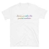 Loving Yourself is the Greatest Revolution Short-Sleeve Unisex T-Shirt