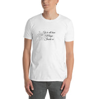 We all have magic inside us Short-Sleeve Unisex T-Shirt