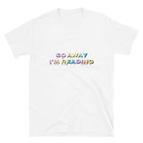 Go Away I’m Reading Short-Sleeve Unisex T-Shirt