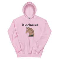 To whatever end Unisex Hoodie