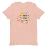 I Am More Than My Measurements Short-Sleeve Unisex T-Shirt