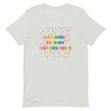 I Am More Than My Measurements Short-Sleeve Unisex T-Shirt