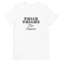 Thick Thighs Thin Patience Short-Sleeve Unisex T-Shirt