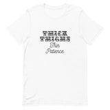 Thick Thighs Thin Patience Short-Sleeve Unisex T-Shirt