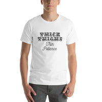 Thick Thighs Thin Patience Short-Sleeve Unisex T-Shirt