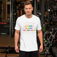 I Am More Than My Measurements Short-Sleeve Unisex T-Shirt