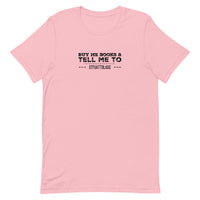 Buy Me Books And Tell Me To STFUATTDLAGG Unisex t-shirt