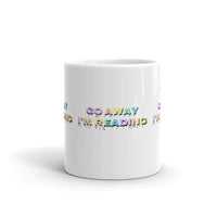 Go Away I’m Reading Mug