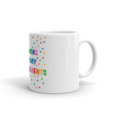 I Am More Than My Measurements White glossy mug