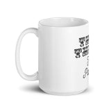 Thick Thighs Thin Patience glossy mug