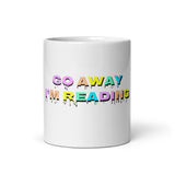 Go Away I’m Reading White glossy mug