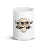 Thick Thighs and Spooky Vibes White glossy mug